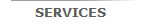 SERVICES